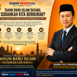 Direktur Media Kabar Negeri Plus Dangs Yuli Fransyah menyampaikan ucapan selamat Tahun Baru Islam 1 Muharram 1448 Hijriah dengan semangat hijrah dan perubahan menuju kehidupan yang lebih baik.